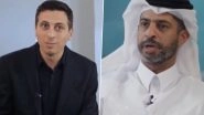 FIFA World Cup 2022: Homosexual Fans Would Be &lsquo;Welcome&rsquo; To Attend Showpiece Event, Says Qatar Official (Watch Video)