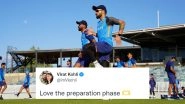 Virat Kohli Loving the &lsquo;Preparation Phase&rsquo; As India Train Hard Ahead of T20 World Cup 2022