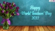 World Teachers&rsquo; Day 2022 Images and HD Wallpapers for Free Download Online: Wish Happy Teachers Day With Greetings, Quotes and SMS