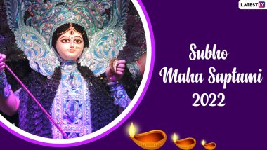 Happy Maha Saptami 2022 Greetings: Share Wishes, WhatsApp Messages, Images and HD Wallpapers With Your Family & Friends During the Durga Puja Festival