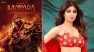 Kantara: Shilpa Shetty Praises Rishab Shetty&rsquo;s Critically Acclaimed Kannada Film, Says &lsquo;It Took Me Back to My Roots&rsquo;