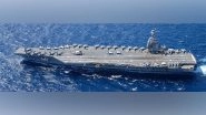 World News | American Navy Supercarrier USS Gerald R Ford Set to Sail for First Time Next Week