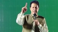 World News | Pak: Islamabad Police 'warns' of Arrest if Imran Khan Fails to Appear Before Court
