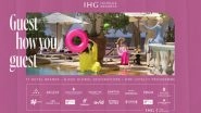 Business News | Survey Commissioned by IHG Hotels & Resorts Reveals What Consumers Value when They Travel