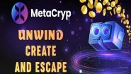 Business News | Surge in Crash - MetaCryp Emerging as the Next Metaverse Coin, While XRP and Litecoin Shiver