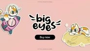 Business News | Big Eyes Coin Exceeds 5 Million Dollars During Presale! Are Gaming-related NFTs Like Axie Infinity and The Sandbox in Danger of Being Replaced?