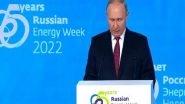 World News | Russia Ready to Restart Supply, Ball in EU's Court: Putin on Gas Supply Via Nord Stream 2 Pipeline