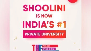 Business News | THE World Rankings 2023: Shoolini University Ranked No.1 Private University in India