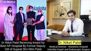 Business News | Dr Niket Patel of Akanksha IVF Hospital and Research Institution Awarded Best IVF Hospital by Former Gujarat Deputy CM Nitin Patel