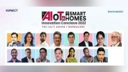 Business News | Industry Leaders Outline Roadmap for Collaborative Enterprise IoT Opportunities and India Specific Use Cases for Smart Homes Business Landscape