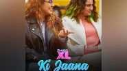 Entertainment News | Sonakshi Sinha, Huma Qureshi's 'Double XL' Song 'Ki Jaana' out Now