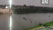 Morbi Suspension Bridge Collapse: 35 Die After Cable Bridge Collapses in Gujarat&rsquo;s Morbi, Says State Minister Brijesh Merja