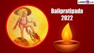 Balipratipada 2022 Date & Significance: From Bali Padwa&rsquo;s History to Pratipada Tithi, Everything To Know About the Day That Marks the Arrival of King Bali to Earth