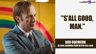 Bob Odenkirk Birthday Special: 10 Best Quotes of the Actor as Saul Goodman From Better Call Saul That You Should Check Out!