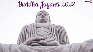 Buddha Jayanti 2022 Quotes & Images: Messages, HD Wallpapers, Wishes, SMS and Spiritual Thoughts To Celebrate the Sacred Festival 