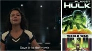 She-Hulk Finale Drops Major Hints on Rumoured Hulk Movie; Fans Speculate if Mark Ruffalo&rsquo;s Bruce Banner Would Return for &lsquo;Planet Hulk&rsquo; or &lsquo;World War Hulk&rsquo; (View Tweets)