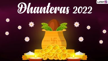 Dhanteras 2022 Date & Gold Purchase Muhurat Timing: Know Auspicious Time To Buy Gold on Dhanteras, the First Day of Diwali