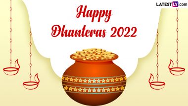 Happy Dhanteras 2022 Wishes & Greetings: WhatsApp Stickers, Shubh Dhantrayodashi Facebook Messages, HD Images, Quotes and SMS To Celebrate the First Day of Diwali