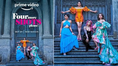 Four More Shots Please Season 3: Kirti Kulhari, Maanvi Gagroo, Sayani Gupta, Bani J's Show to Stream on Amazon Prime Video from October 21!