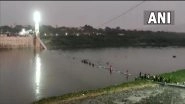 Gujarat Bridge Collapse: Cable Bridge on Machchhu River Collapses in Morbi, Several Feared Injured; CM Bhupender Patel Directs Officials to Ensure Treatment of Injured