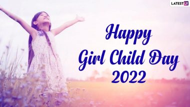 Happy Girl Child Day 2022 Wishes & HD Images: WhatsApp Messages, Quotes, Greetings and Wallpapers to Share on International Day of the Girl Child