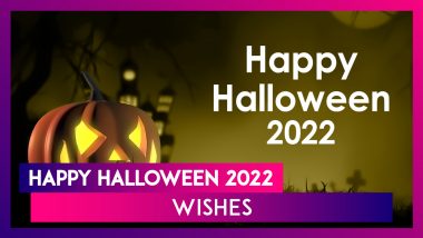 Happy Halloween 2022 Wishes and Greetings To Celebrate This Spooky Holiday With Your Loved Ones
