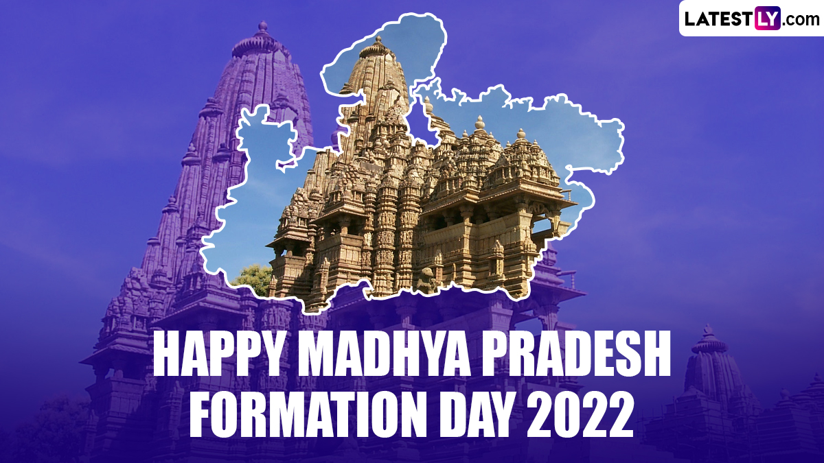 Madhya Pradesh Foundation Day 2022 Wishes & HD Images: Celebrate Heart ...