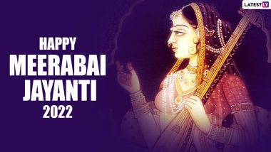 Happy Meerabai Jayanti 2022 Wishes & HD Images: Celebrate Mirabai’s Birth Anniversary by Sharing SMS, WhatsApp Messages, Quotes and Wallpapers