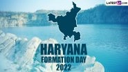 Haryana Day 2022 Wishes, Greetings and Messages: Share Haryana Foundation Day Images, HD Wallpapers and SMS on Indian State Formation Day