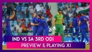 IND vs SA 3rd ODI 2022 Preview & Playing XI: India Aim To Clinch Series