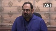 New IT Rules to Put Greater Obligations on Social Media Platforms to Act Against Unlawful Content, Misinformation, Says Union Minister Rajeev Chandrasekhar