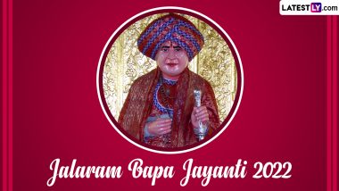 Shri Jalaram Bapa Jayanti 2022 Wishes: Netizens Share Messages, Quotes, Images and Videos To Pay Tribute to The Great Hindu Saint 