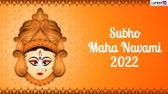 Maha Navami 2022 Greetings & SMS: WhatsApp Messages, Facebook Status, Quotes, HD Images, Wishes and Wallpapers To Celebrate Durga Puja Navami