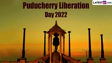 Puducherry Liberation Day 2022 Date: Know All About the History, Significance and How the Day Marking the Freedom of the Union Territory From French Rule Is Celebrated