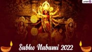Maha Navami 2022 Messages & Status: Subho Nabami Greetings, Maa Durga HD Images, Quotes, SMS and Wishes To Celebrate the Festive Occasion (Watch Video)