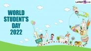 Happy Students Day 2022 Images & HD Wallpapers For Free Download Online: Quotes, Greetings and Wishes To Share With All Hardworking Learners & Scholars