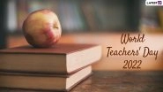 World Teachers&rsquo; Day 2022 Date and Theme: Know All About History of the Day, Significance and How This Day Dedicated to the Teaching Profession Is Observed