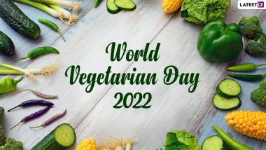 World Vegetarian Day 2022 Quotes and Slogans To Promote Vegetarianism and Understand Its Benefits During Vegetarian Awareness Month