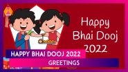 Bhai Dooj 2022 Wishes, Images, Happy Bhai Tika Greetings, Quotes and Messages To Celebrate Bhaubeej
