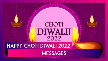 Choti Diwali 2022 Messages and Wishes: Share Greetings With Everyone You Know on Naraka Chaturdashi