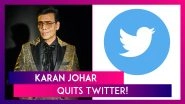 Karan Johar Quits Twitter! Here&rsquo;s What His Last Tweet Said