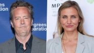 Matthew Perry&rsquo;s Memoir &lsquo;Friends, Lovers, and the Big Terrible Thing&rsquo;, Reveals Cameron Diaz Once Slapped Him