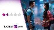 Flames Season 3 Review: Ritwik Sahore and Tanya Maniktala's TVF Series Returns With An Unexciting And Mundane Plot Minus The Humour (LatestLY Exclusive)