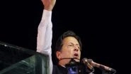 Pakistan: Islamabad Magistrate Issues Arrest Warrant Against Former PM Imran Khan Over Controversial Remark Against Female Judge