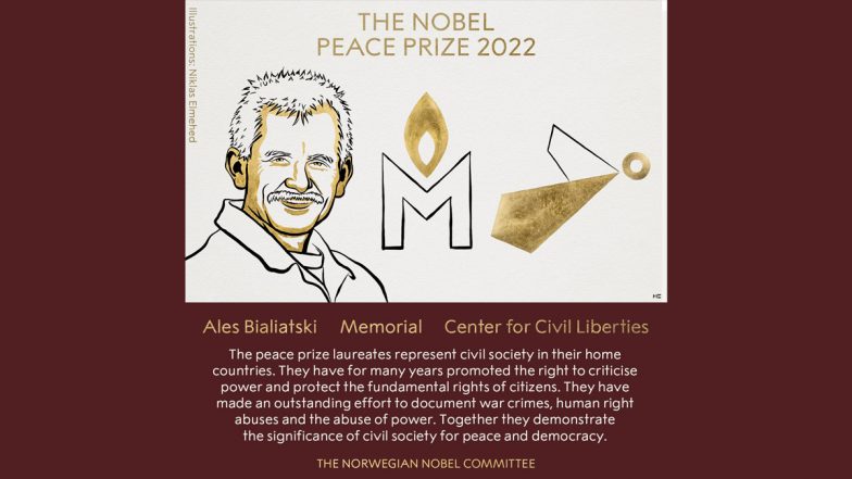 Nobel Peace Prize 2022: Ales Bialiatski, Russia's Memorial, Ukraine's Center For Civil Liberties Win Prestigious Award for Promoting Right to Criticise Power