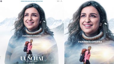 Uunchai: Parineeti Chopra's First Look Poster from Sooraj Barjatya's Film Out! (View Pic)