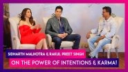 Sidharth Malhotra & Rakul Preet Singh On God, Spirituality & Karmic Imprints!