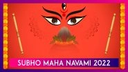 Subho Maha Navami 2022 Greetings and Wishes To Share on the Fourth Day of the Durga Puja Festival