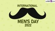 International Men&rsquo;s Day 2022 Images & HD Wallpapers for Free Download Online: Wish Happy Men&rsquo;s Day With WhatsApp Messages, Greetings and Quotes
