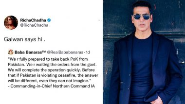 Richa Chadha Galwan Controversy: Akshay Kumar 'Hurt' With Actress’ Tweet; Says, ‘Nothing  Should Make Us Ungrateful Towards Our Armed Forces’